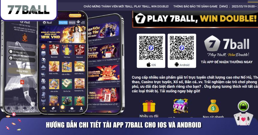 Hướng dẫn chi tiết tải App 77Ball cho iOS và Android