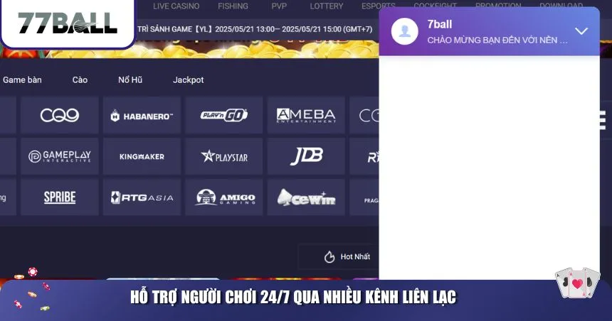 Hỗ trợ người chơi 24/7 qua nhiều kênh liên lạc