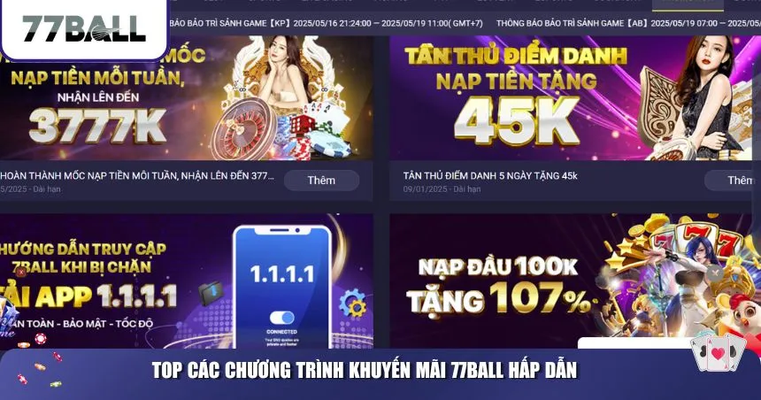 Top các chương trình khuyến mãi 77Ball hấp dẫn