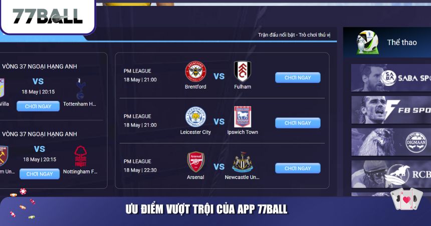 Ưu điểm vượt trội của App 77Ball